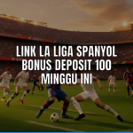 link la liga spanyol dengan bonus deposit